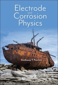 Hardcover Electrode and Corrosion Physics Book