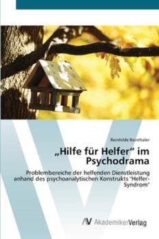 Paperback "Hilfe für Helfer" im Psychodrama [German] Book