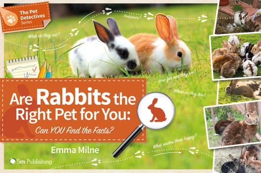 Paperback Are Rabbits the Right Pet for You: Can You Find the Facts? Book