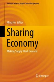 Hardcover Sharing Economy: Making Supply Meet Demand Book