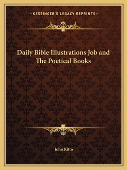 Paperback Daily Bible Illustrations Job and The Poetical Books Book