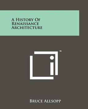 Paperback A History of Renaissance Architecture Book