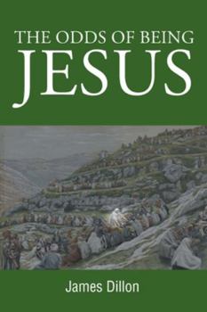 Paperback The Odds of Being Jesus Book