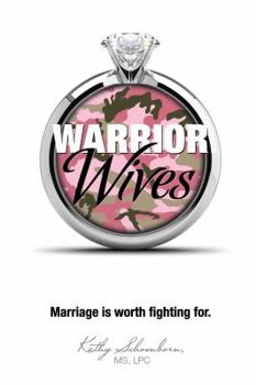 Paperback Warrior Wives: Marriage Is Worth Fighting for Book