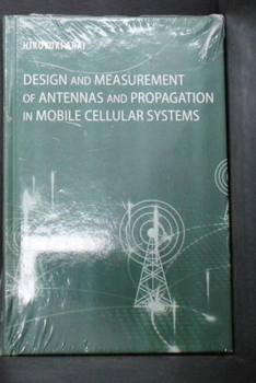 Hardcover Design and Measurement of Antenna and Propagation in Mobile Cellular Systems Book