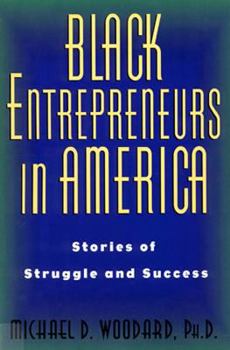 Hardcover Black Entrepreneurs in America: Stories of Struggle and Success Book