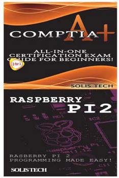 Paperback Comptia A+ & Raspberry Pi 2 Book