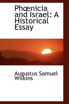 Phnicia and Israel : A Historical Essay