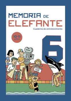 Paperback Memoria de Elefante 6: Cuaderno de Entretenimiento Volume 6 [Spanish] Book