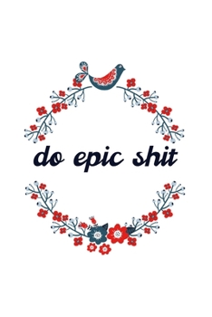 Paperback Do Epic Shit: A Monthly PLANNER Book