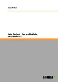 Paperback Judy Garland - Der unglückliche Hollywood-Star [German] Book