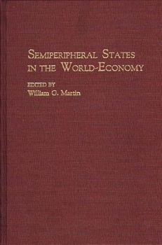 Hardcover Semiperipheral States in the World-Economy Book