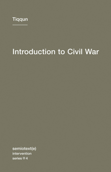 Introduction to Civil War - Book  of the Semiotexte / Intervention Series