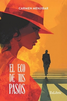 Paperback El eco de tus pasos [Spanish] Book