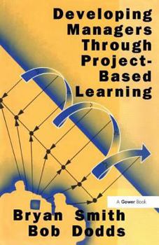 Hardcover Developing Managers Through Project-Based Learning Book