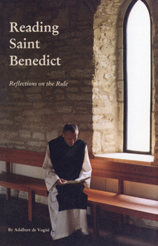 Paperback Reading Saint Benedict: Reflections on the Rule Volume 151 Book