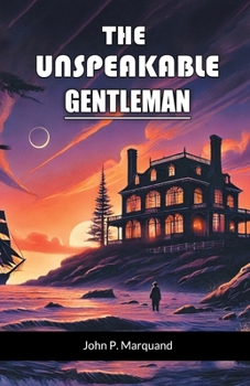 Paperback The Unspeakable Gentleman Book