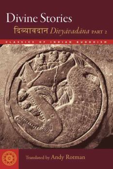 Paperback Divine Stories: Divyavadana, Part 2 Book