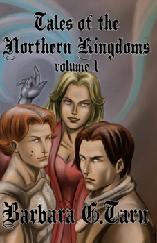 Paperback Tales of the Northern Kingdoms - Volume 1 Book