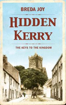 Hardcover Hidden Kerry: The Keys to the Kingdom Book