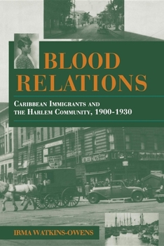 Paperback Blood Relations: Caribbean Immigrants and the Harlem Community, 1900 1930 Book