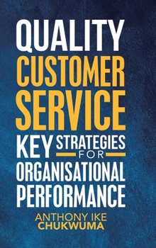 Hardcover Quality Customer Service Key Strategies for Organisational Performance Book