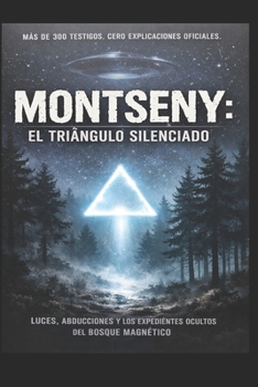Paperback MONTSENY/ EL TRIÁNGULO SILENCIADO (Spanish Edition) [Spanish] Book