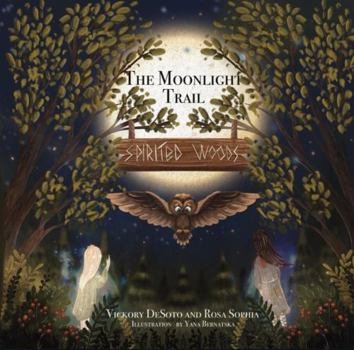 Paperback Spirited Woods: The Moonlight Trail Book