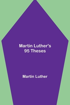 Paperback Martin Luther's 95 Theses Book
