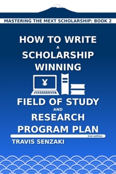 Paperback How to Write a Scholarship-Winning Field of Study and Research Program Plan Book