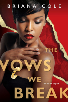 The Vows We Break - Book #2 of the Unconditional