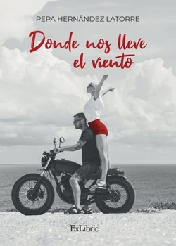 Paperback Donde nos lleve el viento [Spanish] Book