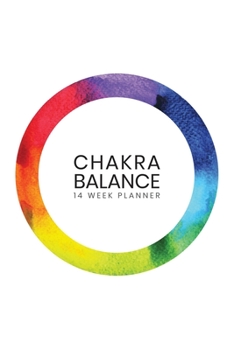 Paperback Daily Chakra Balance Planner: 14-Week Self-Care Journey Book