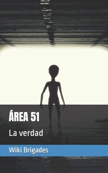 Paperback Área 51: La verdad [Spanish] Book