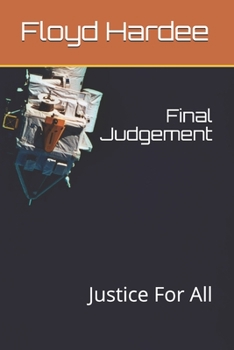 Paperback Final Judgement: Justice For All Book