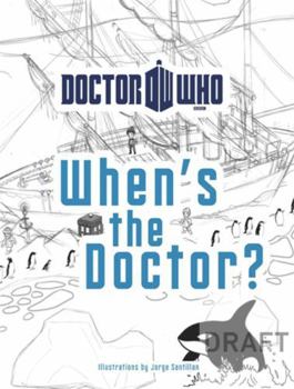 Hardcover Doctor Who: When's the Doctor? Book