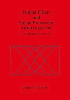 Paperback Digital Filters and Signal Processing: With Matlab(r) Exercises Book