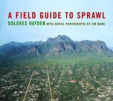 Hardcover A Field Guide to Sprawl Book