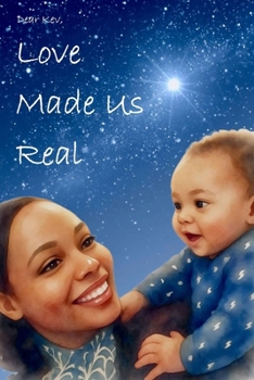 Paperback Love Made Us Real: Dear Kev, Book