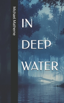 In Deep Water (Dinosauria Series)