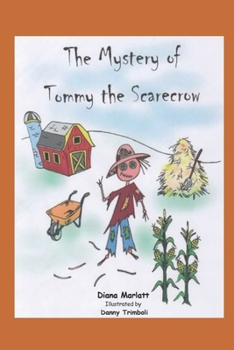 Paperback The Mystery of Tommy the Scarecrow Book