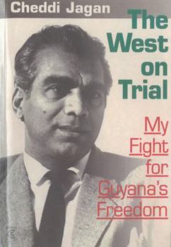 Paperback The West on Trial: My Fight for Guyana's Freedom Book