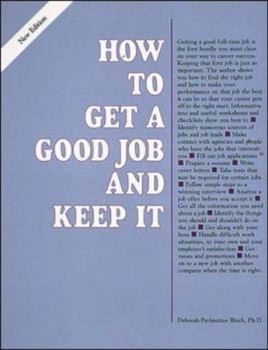 Paperback How to Get a Good Job and Keep It Book