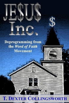 Paperback JESUS Inc.: Deprogramming from the Word of Faith Movement Book