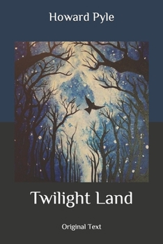 Paperback Twilight Land: Original Text Book