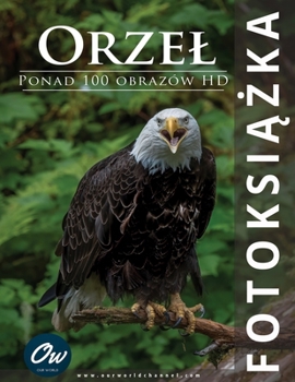 Paperback Orzel: Fotoksiążka Book