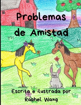 Paperback Problemas de Amistad: (Friendship Problems - Spanish) [Spanish] Book