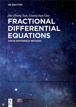 Hardcover Fractional Differential Equations: Finite Difference Methods Book