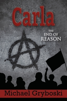 Paperback Carla The End of Reason Book