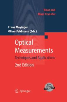 Optical Measurements: Techniques and Applications (Heat and Mass Transfer)